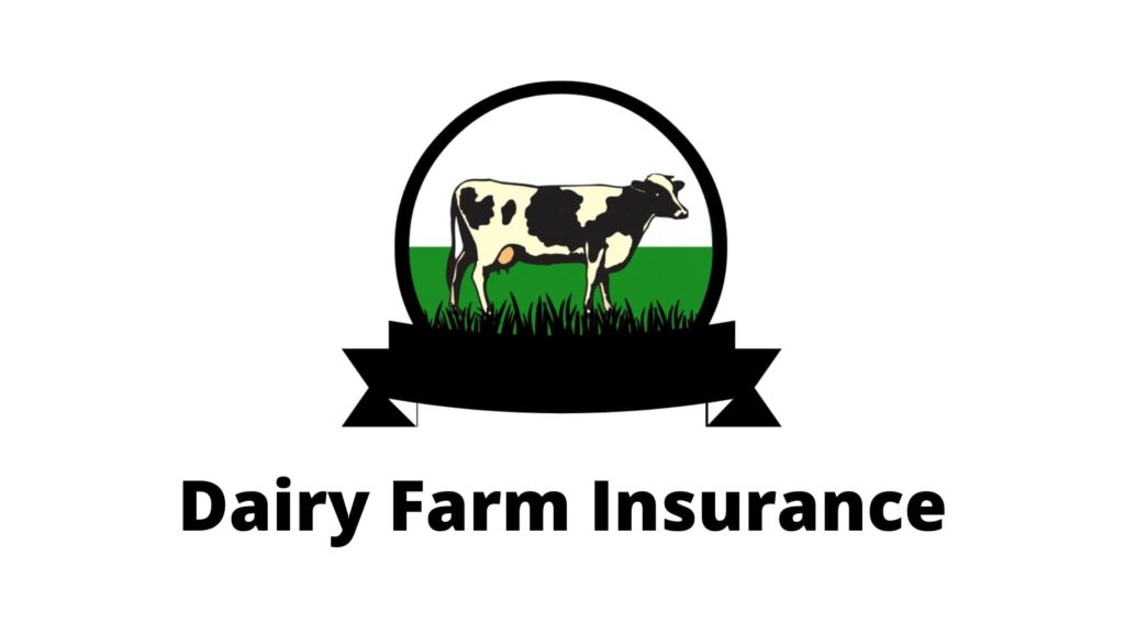 Dairy Farm Insurance