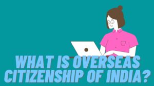 Overseas Citizenship Of India